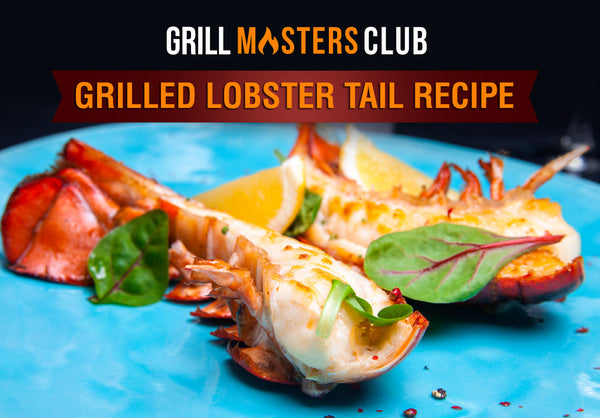 Grilled Lobster Tail Recipe